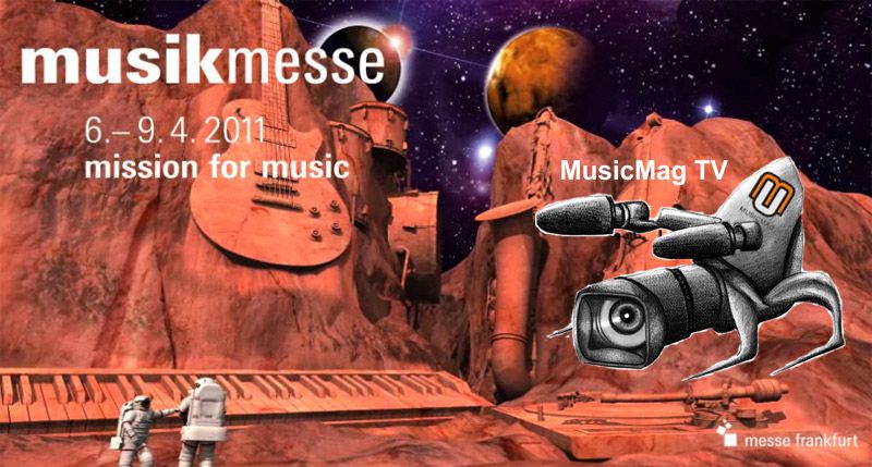 Прямые видео-репортажи MusicMag с Musikmesse 2011!
